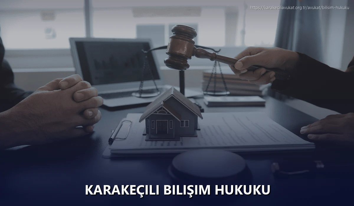 Karakeçili Bilişim Hukuku