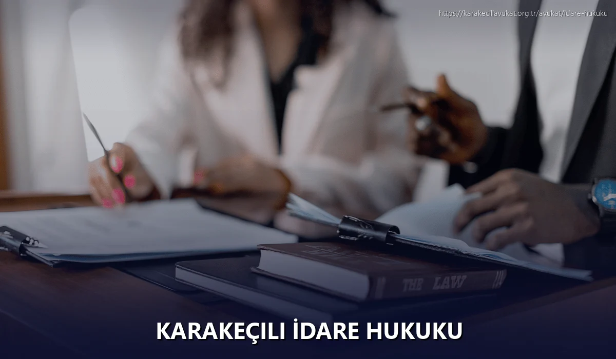 Karakeçili İdare Hukuku