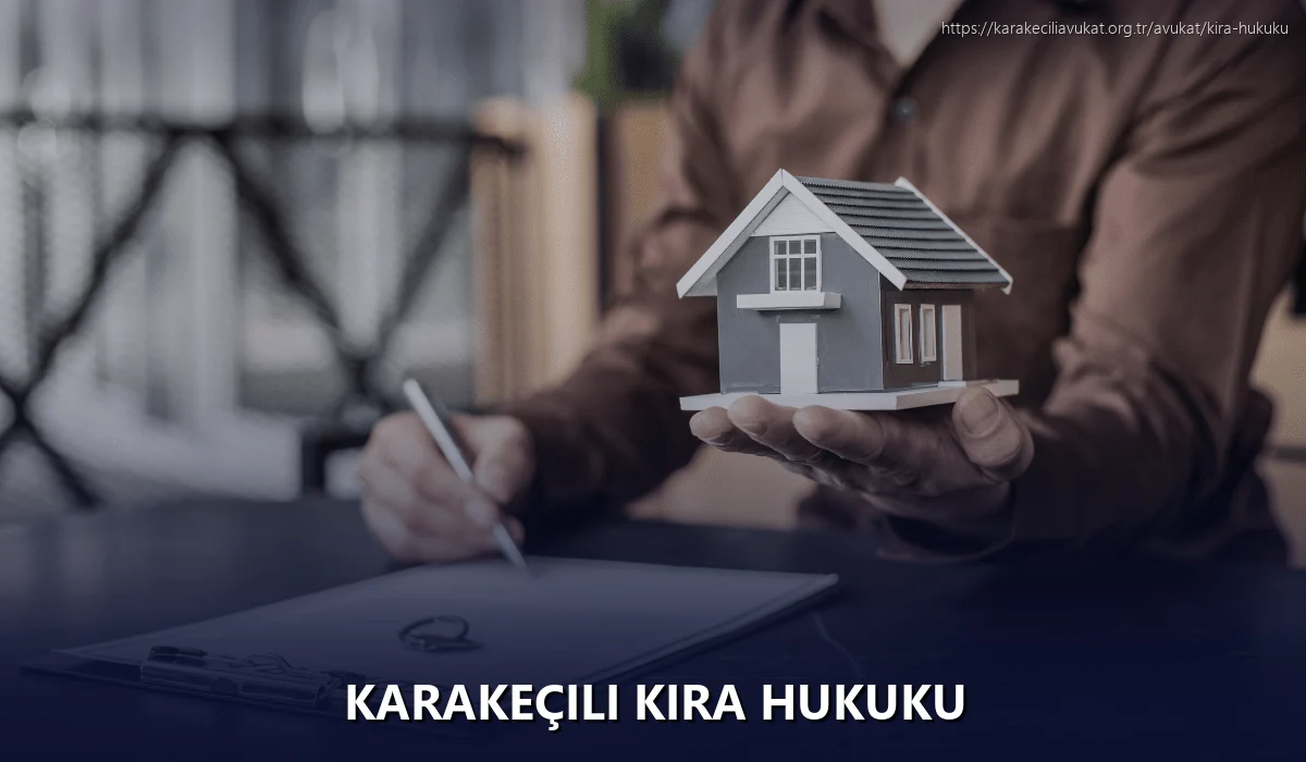 Karakeçili Kira Hukuku